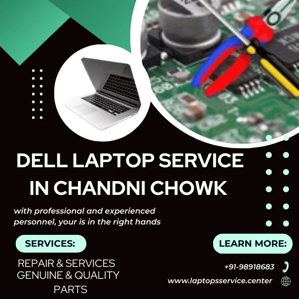 Dell Laptop Service Center in Chandni Chowk