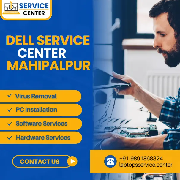 Dell Laptop Service Center in Mahipalpur