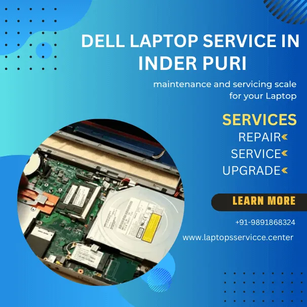 Dell Laptop Service Center in Inder Puri