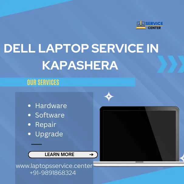 Dell Laptop Service Center in Kapashera