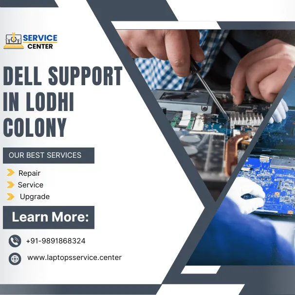 Dell Laptop Service Center in Lodhi Colony
