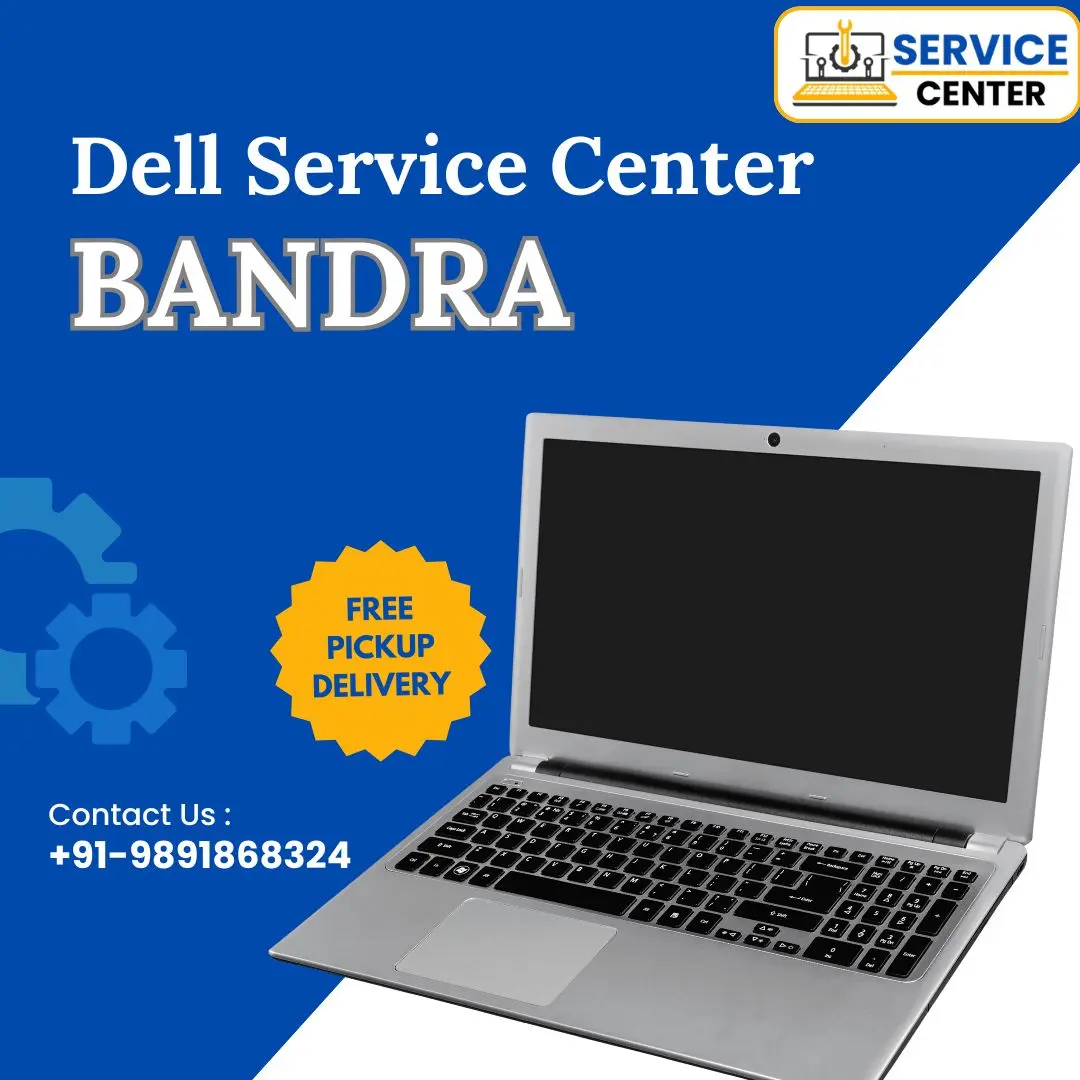 Dell Laptop Service Center in Bandra