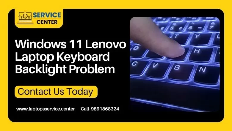 Windows 11 Lenovo Laptop Keyboard Backlight Problem